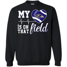 Load image into Gallery viewer, Baltimore Ravens Football My Heart is on that Field Sweatshirt