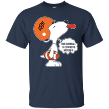 Load image into Gallery viewer, This Is For All U Oklahoma State Cowboys Haters Snoopy T - Shirt For Men