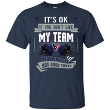 Load image into Gallery viewer, Funny Shirt For Houston Texans Fans T - Shirt For Men