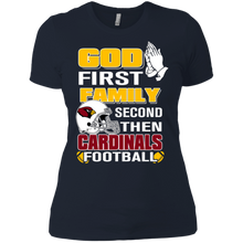 Load image into Gallery viewer, God First Family Second Then Cardinals Football T-Shirt For Women