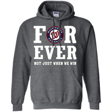 Load image into Gallery viewer, Washington Nationals For Ever Shirt For Fans Hoodie Shirt