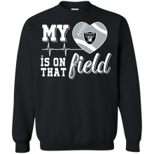 Load image into Gallery viewer, Oakland Raiders Football My Heart is on that Field Sweatshirt