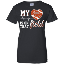 Load image into Gallery viewer, Chicago Bears Football My Heart is on that Field T-Shirt For Women