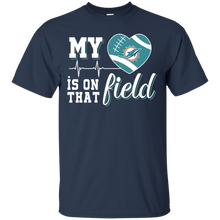 Load image into Gallery viewer, Miami Dolphins Football My Heart is on that Field T - Shirt For Men