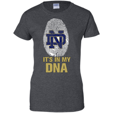Load image into Gallery viewer, Notre Dame Fighting Irish Football It Is In My Dna T-Shirt For Women