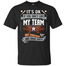 Load image into Gallery viewer, Funny Shirt For Houston Astros Fans T - Shirt For Men