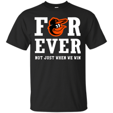 Load image into Gallery viewer, Baltimore Orioles For Ever Shirt For Fans T - Shirt For Men