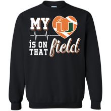 Load image into Gallery viewer, Miami Hurricanes Football My Heart is on that Field Sweatshirt