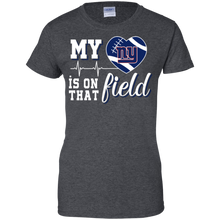 Load image into Gallery viewer, New York Giants Football My Heart is on that Field T-Shirt For Women