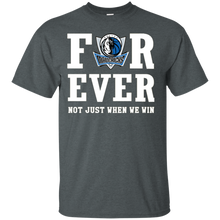 Load image into Gallery viewer, Dallas Mavericks For Ever Shirt For Fans T - Shirt For Men