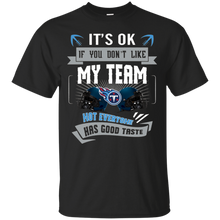Load image into Gallery viewer, Funny Shirt For Tennessee Titans Fans T - Shirt For Men