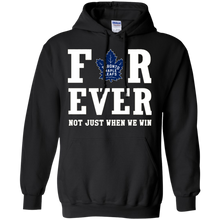 Load image into Gallery viewer, Toronto Maple Leafs For Ever Shirt For Fans Hoodie Shirt
