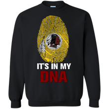Load image into Gallery viewer, Redskins Football It Is In My Dna Sweatshirt