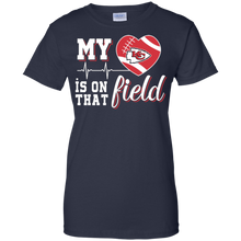 Load image into Gallery viewer, Kansas City Chiefs Football My Heart is on that Field T-Shirt For Women