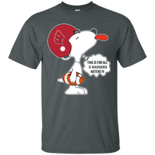 Load image into Gallery viewer, This Is For All U Wisconsin Badgers Haters Snoopy T - Shirt For Men