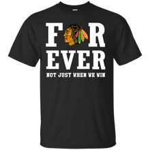 Load image into Gallery viewer, Chicago Blackhawks For Ever Shirt For Fans T - Shirt For Men