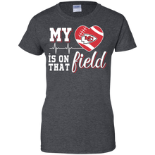 Load image into Gallery viewer, Kansas City Chiefs Football My Heart is on that Field T-Shirt For Women