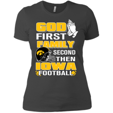 Load image into Gallery viewer, God First Family Second Then Iowa Football T-Shirt For Women