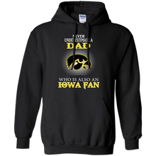 Load image into Gallery viewer, Never Underestimate A Dad Who Is Also A Iowa Fan Hoodie Shirt