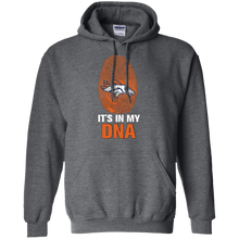 Load image into Gallery viewer, Broncos Football It Is In My Dna Hoodie Shirt