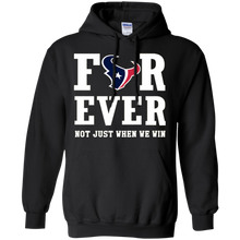 Load image into Gallery viewer, Houston Texans For Ever Shirt For Fans Hoodie Shirt