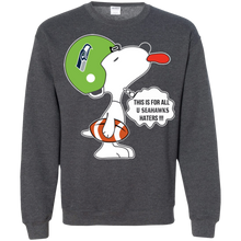 Load image into Gallery viewer, This Is For All U Seattle Seahawks Haters Snoopy Sweatshirt