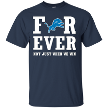 Load image into Gallery viewer, Detroit Lions For Ever Shirt For Fans T - Shirt For Men