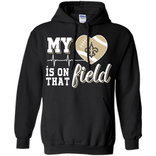 Load image into Gallery viewer, New Orleans Saints Football My Heart is on that Field Hoodie Shirt