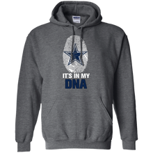 Load image into Gallery viewer, Cowboys Football It Is In My Dna Hoodie Shirt