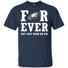 Load image into Gallery viewer, Philadelphia Eagles For Ever Shirt For Fans T - Shirt For Men
