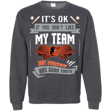 Load image into Gallery viewer, Funny Shirt For Baltimore Orioles Fans Sweatshirt