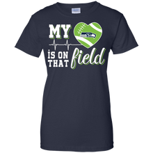 Load image into Gallery viewer, Seattle Seahawks Football My Heart is on that Field T-Shirt For Women