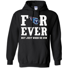 Load image into Gallery viewer, Tennessee Titans For Ever Shirt For Fans Hoodie Shirt