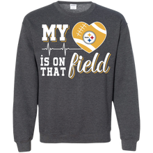 Load image into Gallery viewer, Pittsburgh Steelers Football My Heart is on that Field Sweatshirt
