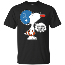 Load image into Gallery viewer, This Is For All U Detroit Lions Haters Snoopy T - Shirt For Men