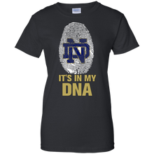 Load image into Gallery viewer, Notre Dame Fighting Irish Football It Is In My Dna T-Shirt For Women