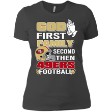 Load image into Gallery viewer, God First Family Second Then 49ers Football T-Shirt For Women