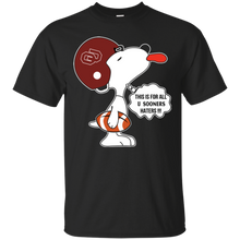 Load image into Gallery viewer, This Is For All U Oklahoma Sooners Haters Snoopy T - Shirt For Men