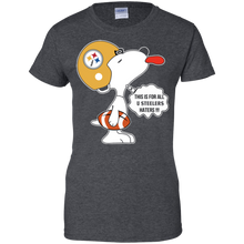 Load image into Gallery viewer, This Is For All U Pittsburgh Steelers Haters Snoopy T-Shirt For Women