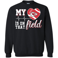 Load image into Gallery viewer, Kansas City Chiefs Football My Heart is on that Field Sweatshirt