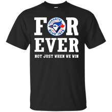 Load image into Gallery viewer, Toronto Blue Jays For Ever Shirt For Fans T - Shirt For Men