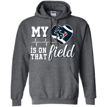 Load image into Gallery viewer, Houston Texans Football My Heart is on that Field Hoodie Shirt