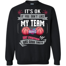 Load image into Gallery viewer, Funny Shirt For Houston Rockets Fans Sweatshirt