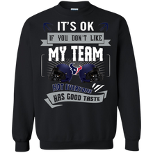 Load image into Gallery viewer, Funny Shirt For Houston Texans Fans Sweatshirt