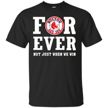 Load image into Gallery viewer, Boston Red Sox For Ever Shirt For Fans T - Shirt For Men