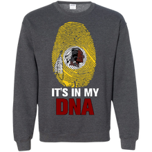 Load image into Gallery viewer, Redskins Football It Is In My Dna Sweatshirt