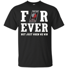 Load image into Gallery viewer, Portland Trail Blazers For Ever Shirt For Fans T - Shirt For Men