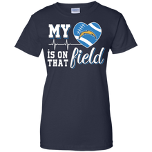Load image into Gallery viewer, Los Angeles Chargers Football My Heart is on that Field T-Shirt For Women