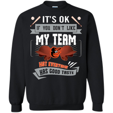 Load image into Gallery viewer, Funny Shirt For Baltimore Orioles Fans Sweatshirt