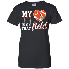 Load image into Gallery viewer, Cleveland Browns Football My Heart is on that Field T-Shirt For Women